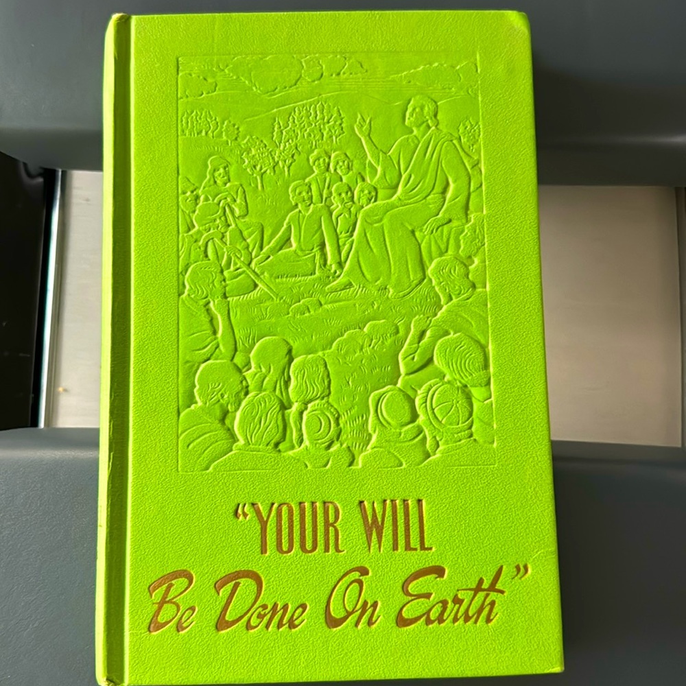 Your will be done on earth